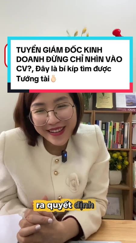 TUYỂN DỤNG ĐÚNG CHIẾN TƯỚNG